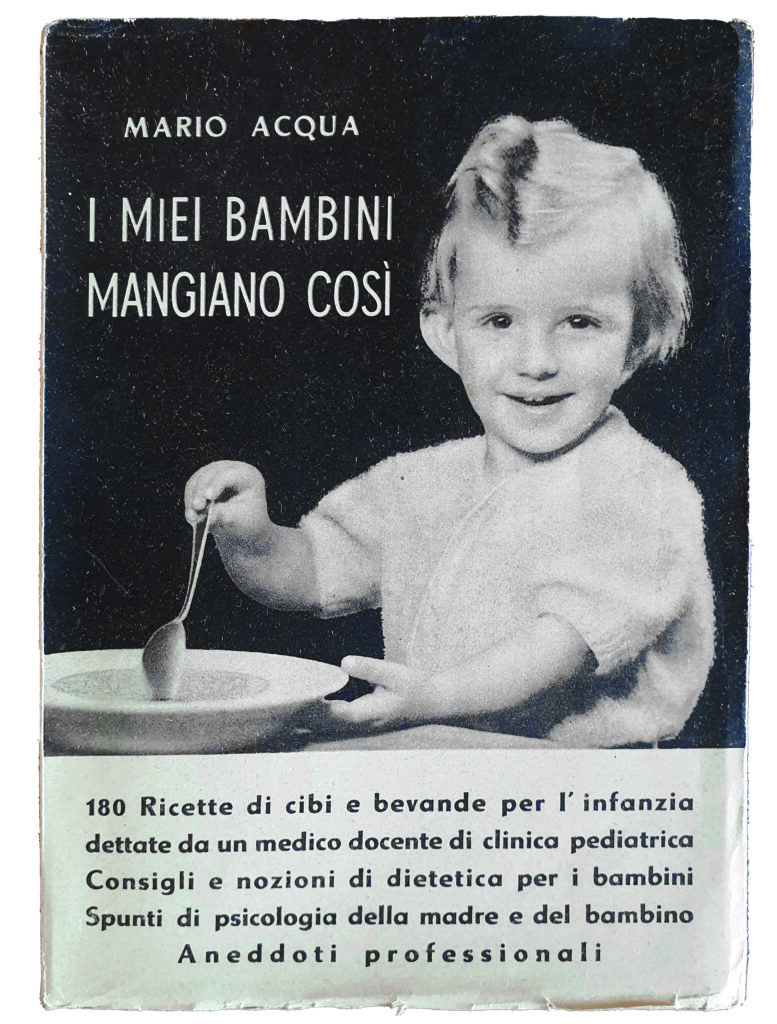 Mario Acqua, I miei bambini mangiano così, 1945
