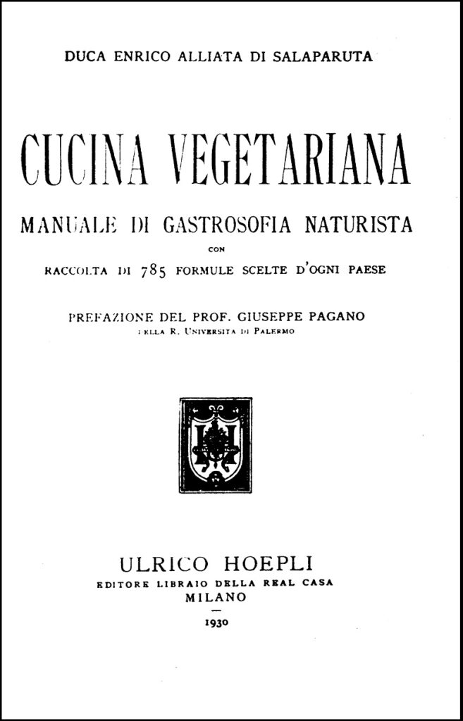 Enrico Alliata di Salaparuta, Cucina Vegetariana, 1930